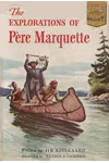 The Explorations of Père Marquette