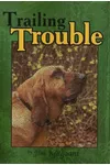 Trailing Trouble