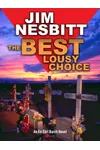 The Best Lousy Choice