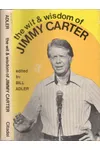 The Wit and Wisdom of Jimmy Carter
