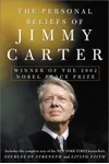 The Personal Beliefs of Jimmy Carter: Winner of the 2002 Nobel Peace Prize