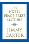 The Nobel Peace Prize Lecture