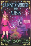 Cursed Brides and Alibis
