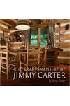 The Craftsmanship of Jimmy Carter