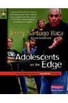 Adolescents on the Edge