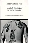 Martín & Meditations on the South Valley