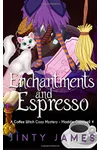 Enchantments and Espresso