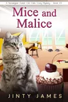 Mice and Malice