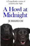 A Howl at Midnight
