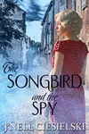 The Songbird and the Spy