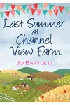 Last Summer at Channel View Farm