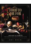 Food to Die For