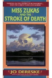 Miss Zukas and the Stroke of Death