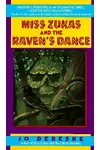Miss Zukas and the Raven's Dance