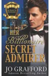 Her Billionaire Secret Admirer