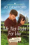 Mr. Not Right for Her