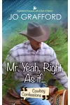 Mr. Yeah, Right. As If...