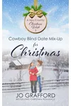 Cowboy Blind Date Mix-Up for Christmas