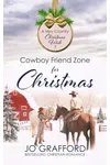 Cowboy Friend Zone for Christmas