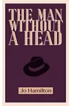 The Man Without a Head