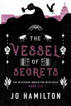 The Vessel of Secrets