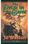 The Prize in the Game