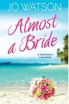 Almost a Bride