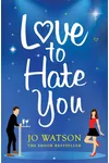 Love to Hate You