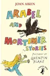 Arabel and Mortimer Stories