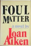 Foul Matter