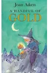 A Handful of Gold