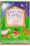 Casting a Spell and Other Poems