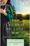 The Courage to Love