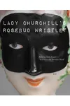 Lady Churchill’s Rosebud Wristlet No. 42