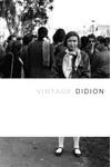 Vintage Didion