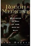 Rough Medicine