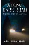 A Long Dark Road
