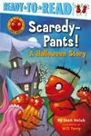 Scaredy-Pants!