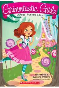 Gretel Pushes Back