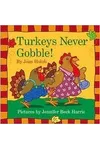 Turkeys Never Gobble