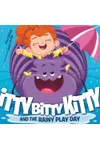Itty Bitty Kitty and the Rainy Play Day