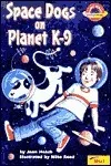 Space Dogs on Planet K-9