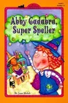 Abby Cadabra, Super Speller