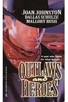 Outlaws and Heroes
