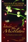Under the Mistletoe