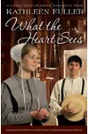 What the Heart Sees
