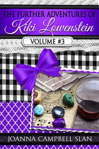 The Further Adventures of Kiki Lowenstein, Volume #3