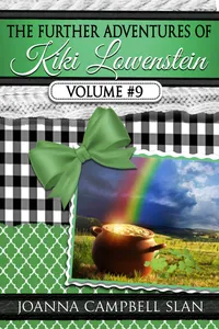The Further Adventures of Kiki Lowenstein, Volume #9