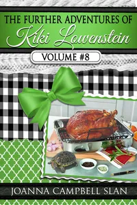 The Further Adventures of Kiki Lowenstein, Volume #8