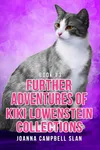 The Further Adventures of Kiki Lowenstein: Collection #3